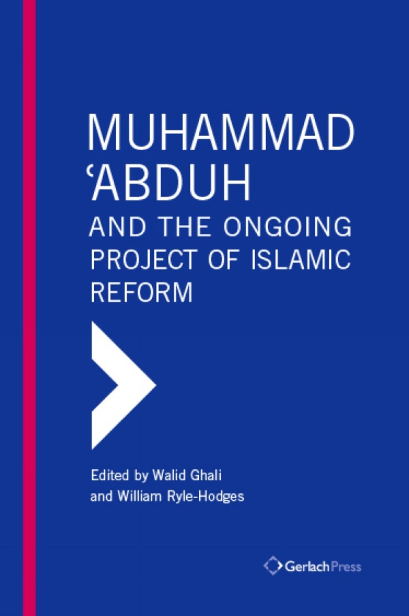 Cover image for Muhammad 'Abduh and the Ongoing Project of Islamic Reform ISBN 9783959941952